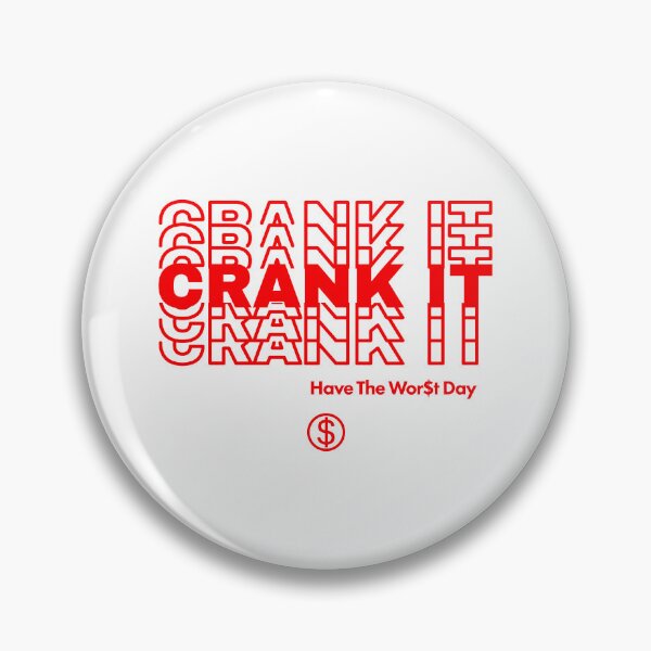Item preview, Crank It Slayyyter Have A Worst Day designed and sold by oliverslrqlw.