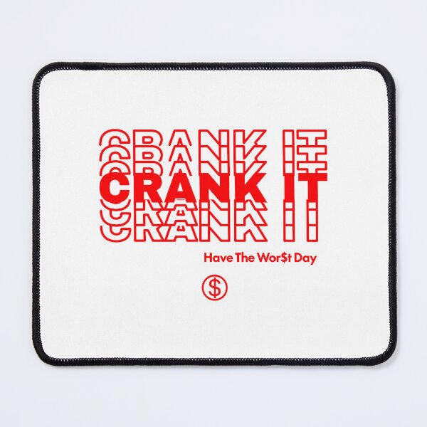 Item preview, Crank It Slayyyter Have A Worst Day designed and sold by oliverslrqlw.