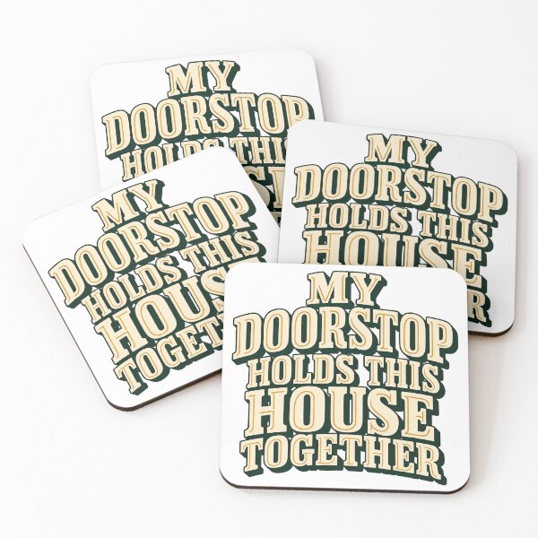 Item preview, Doorstop Holds This House Together Retro Saying designed and sold by Bikivuno.