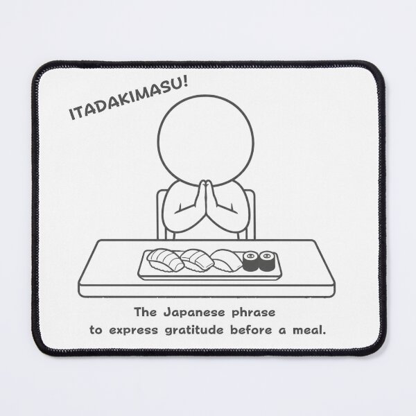 Item preview, Itadakimasu - Japanese Phrase To Express Gratitude Before A Meal designed and sold by japan-picto.