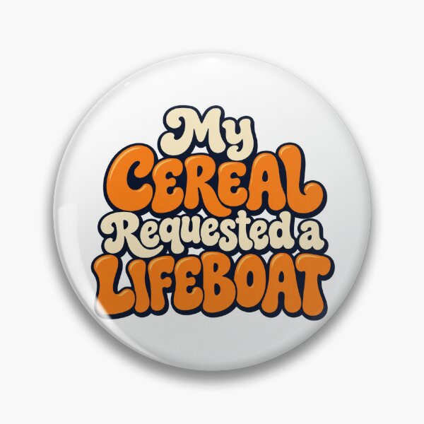 Item preview, Cereal Requested a Lifeboat Funny Breakfast Art designed and sold by Bikivuno.