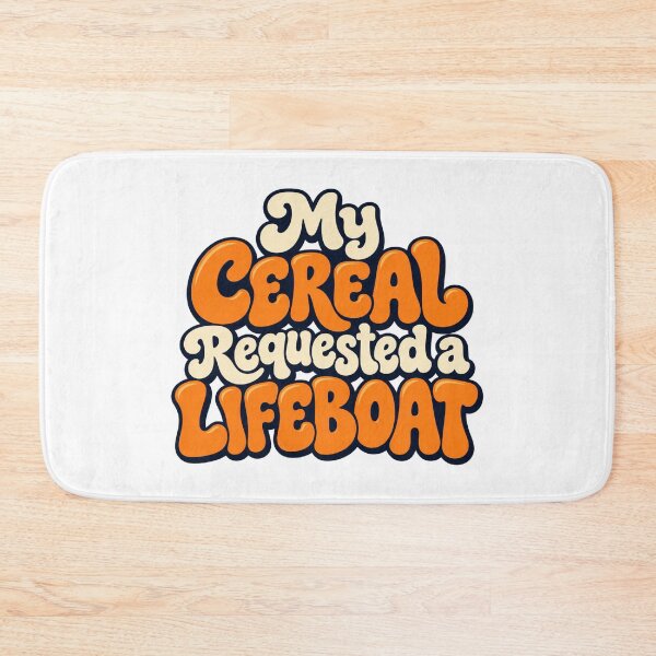 Item preview, Cereal Requested a Lifeboat Funny Breakfast Art designed and sold by Bikivuno.