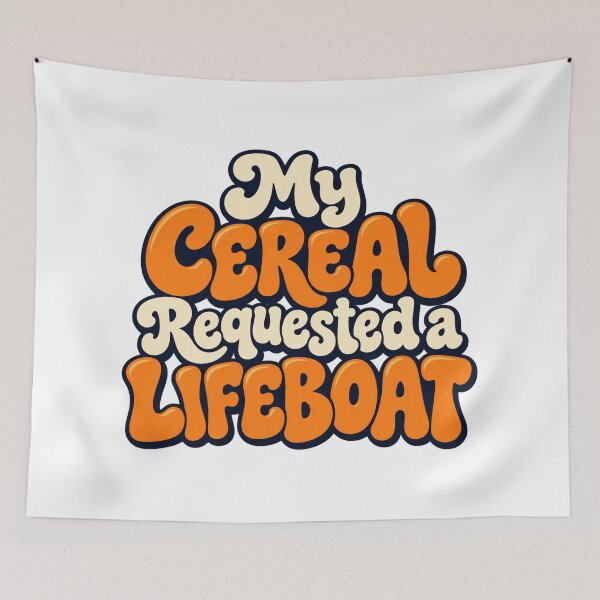 Item preview, Cereal Requested a Lifeboat Funny Breakfast Art designed and sold by Bikivuno.