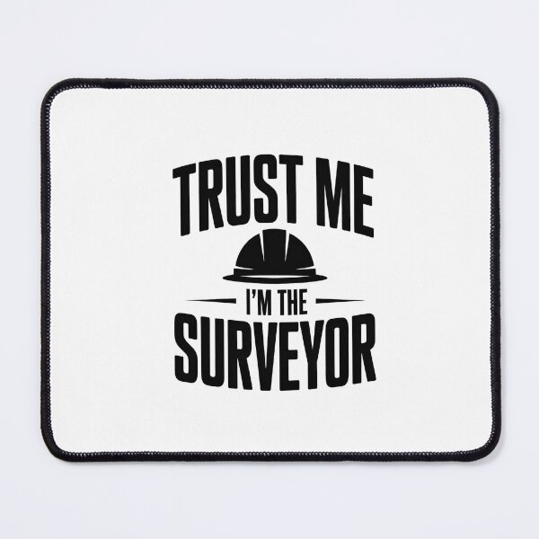 Item preview, Trust Me I'm The Surveyor - Funny Land Surveyor designed and sold by HappyDelights.