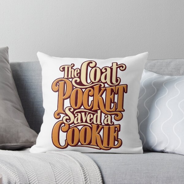 Item preview, Coat Pocket Saved a Cookie Vintage Lettering designed and sold by Bikivuno.