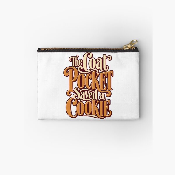 Item preview, Coat Pocket Saved a Cookie Vintage Lettering designed and sold by Bikivuno.
