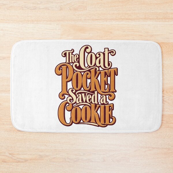 Item preview, Coat Pocket Saved a Cookie Vintage Lettering designed and sold by Bikivuno.