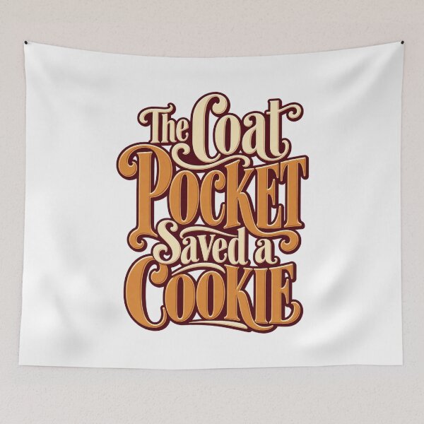 Item preview, Coat Pocket Saved a Cookie Vintage Lettering designed and sold by Bikivuno.