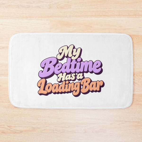 Item preview, Bedtime Has a Loading Bar Sleepy Retro Saying designed and sold by Bikivuno.