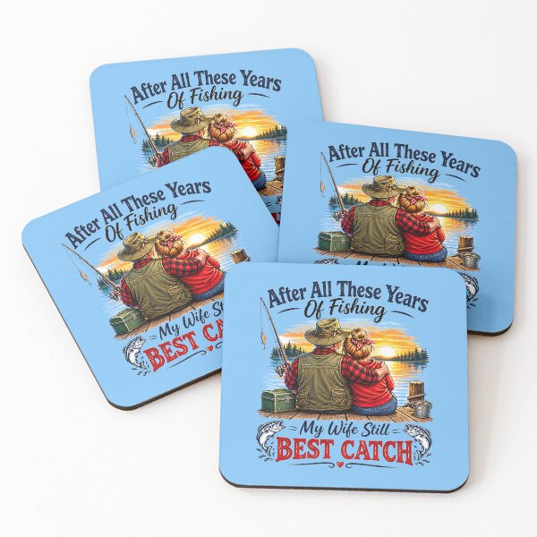 Item preview, Copy of After All These Years Of Fishing My Wife Still Best Catch – Funny Angler Husband Gift Art designed and sold by Evelashop.