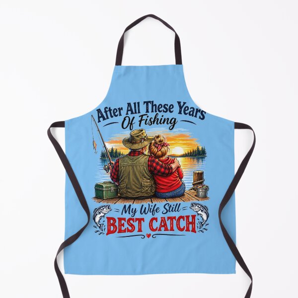 Item preview, Copy of After All These Years Of Fishing My Wife Still Best Catch – Funny Angler Husband Gift Art designed and sold by Evelashop.