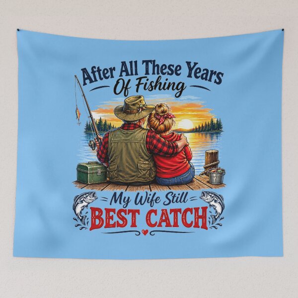 Item preview, Copy of After All These Years Of Fishing My Wife Still Best Catch – Funny Angler Husband Gift Art designed and sold by Evelashop.