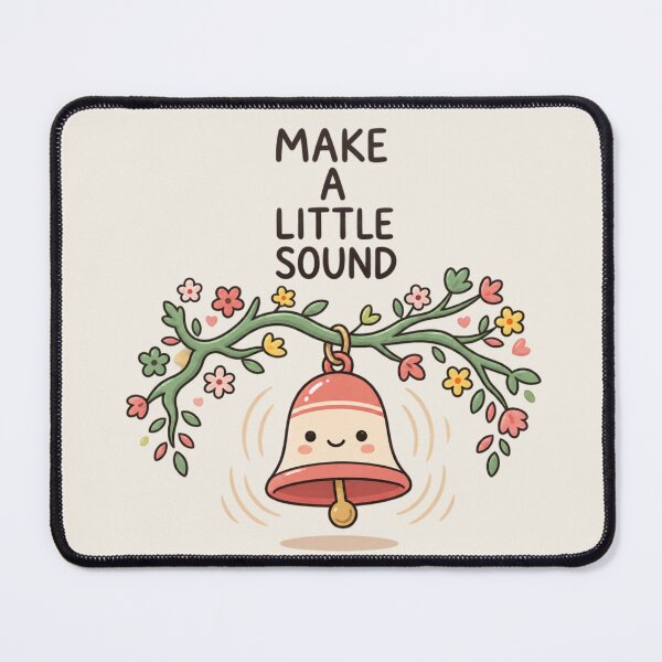 Item preview, Make a Little Sound | Kawaii Bell Floral Inspirational Quote designed and sold by MrDev.