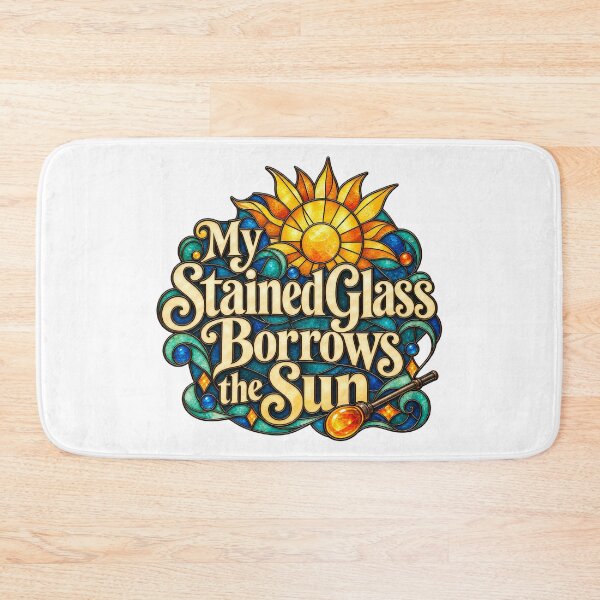 Item preview, Stained Glass Borrows the Sun Decorative Saying designed and sold by Bikivuno.