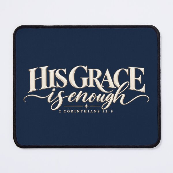 Item preview, His Grace Is Enough – 2 Corinthians 12:9 Christian Bible Verse designed and sold by HO•Designs.