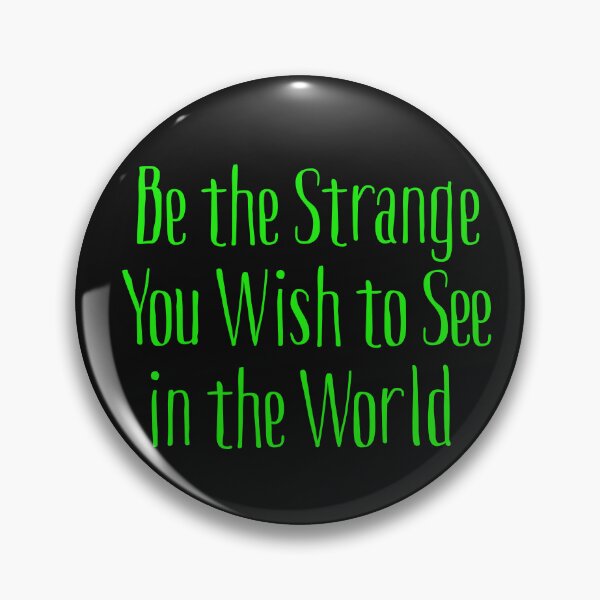 Item preview, Be the Strange Graphic Life Text designed and sold by JaymeOctober.