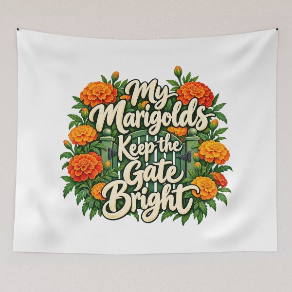 Item preview, Marigolds Keep the Gate Bright Botanical Saying designed and sold by Bikivuno.