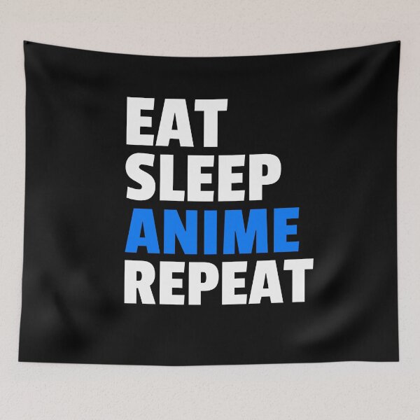 Item preview, Eat Sleep Anime Repeat | Funny Anime Clothing designed and sold by Cisic.