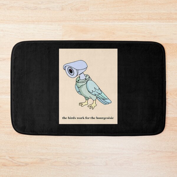 Item preview, The-Birds-Work-For-The-Bourgeoisie designed and sold by baxadsnanas.