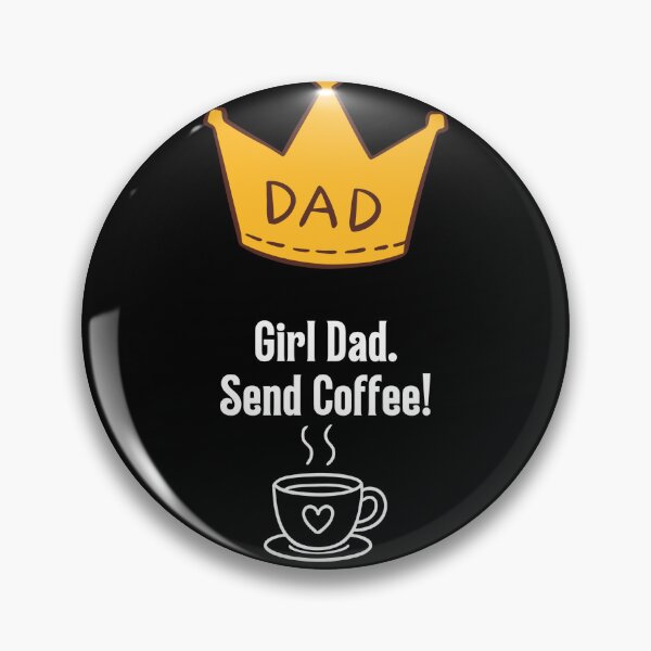 Item preview, for the girl dad's!  designed and sold by U-ChillOut.
