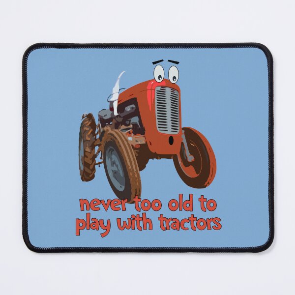 Item preview, tractor funny quote designed and sold by SEADOGPRINTS.