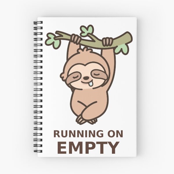 Item preview, Running on Empty - Kawaii Sloth designed and sold by Visual Dept..