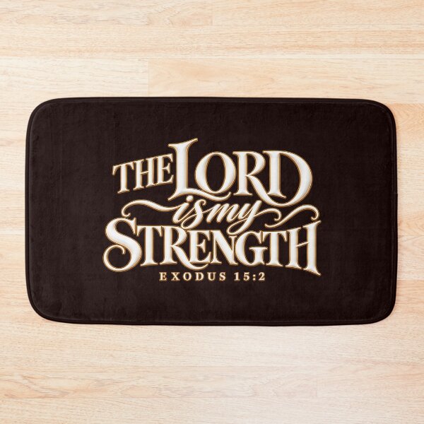 Item preview, The Lord Is My Strength – Exodus 15:2 Christian Bible Verse designed and sold by HO•Designs.