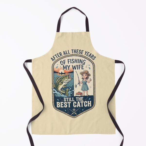Item preview, After All These Years Of Fishing My Wife Still The Best Catch Funny Fishing Gift designed and sold by Evelashop.