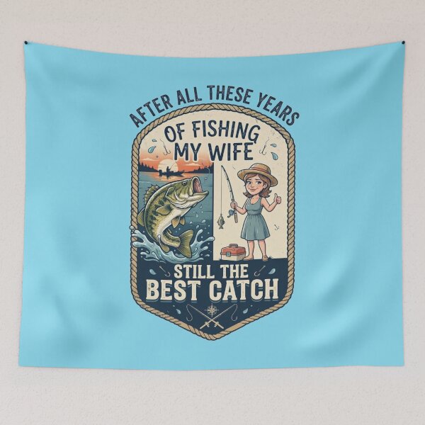 Item preview, After All These Years Of Fishing My Wife Still The Best Catch Funny Fishing Gift designed and sold by Evelashop.
