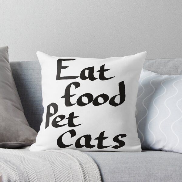 Item preview, Eat Food Pet Cats, Black Text designed and sold by TuulaniMakes.