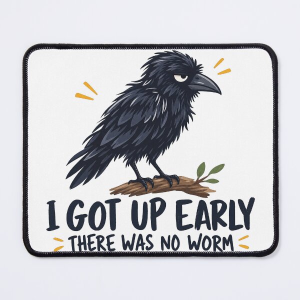 Item preview, I Got Up Early There Was No Worm designed and sold by Kristoftekent.