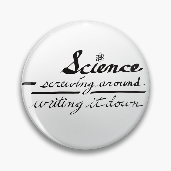 Item preview, The Difference Between Science and Screwing Around, Black Text designed and sold by TuulaniMakes.