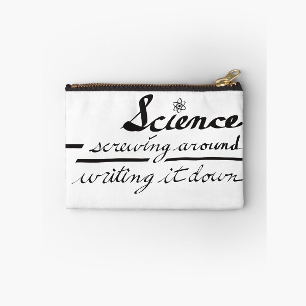 Item preview, The Difference Between Science and Screwing Around, Black Text designed and sold by TuulaniMakes.