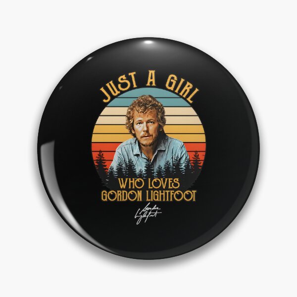 Item preview, Just A Girl Who Loves Gordonn Lightfoot Fan designed and sold by beetlechds.