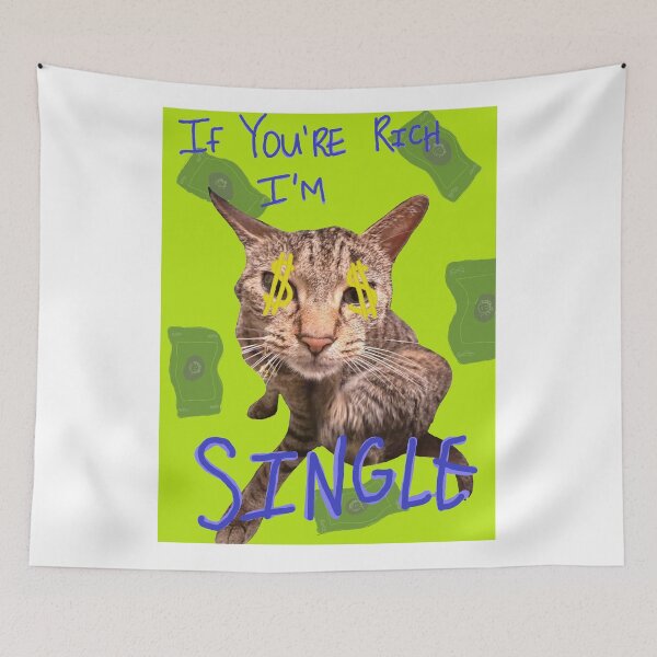 Item preview, If you're rich I'm single designed and sold by BlueBeetle_5.