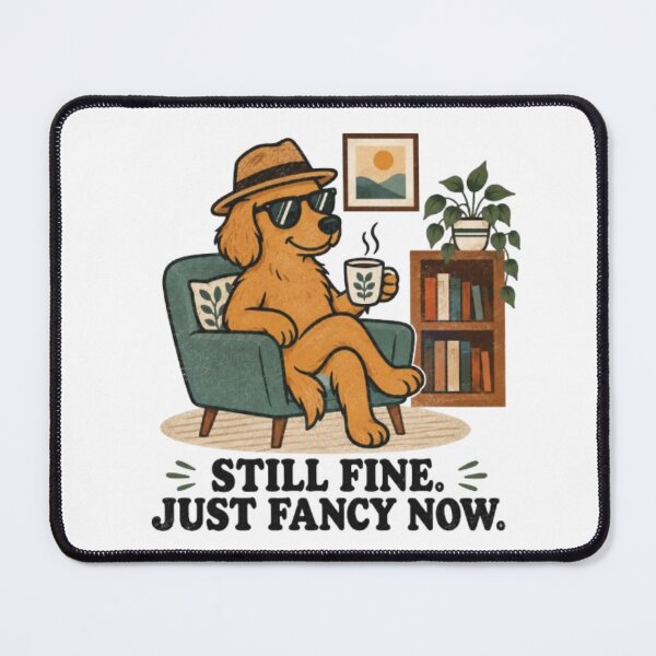 Item preview, Still Fine. Just Fancy Now. - Cool Golden Retriever Coffee Art designed and sold by Aura Craft Co..