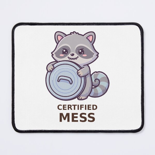 Item preview, Certified Mess - Kawaii Raccoon designed and sold by Visual Dept..