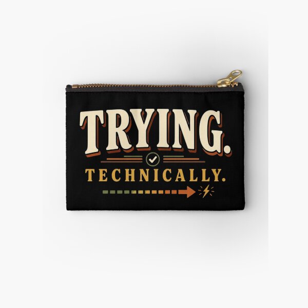 Item preview, Trying. Technically. | Funny Relatable Self-Deprecating Humor Retro Typography designed and sold by Irene Catchmind.