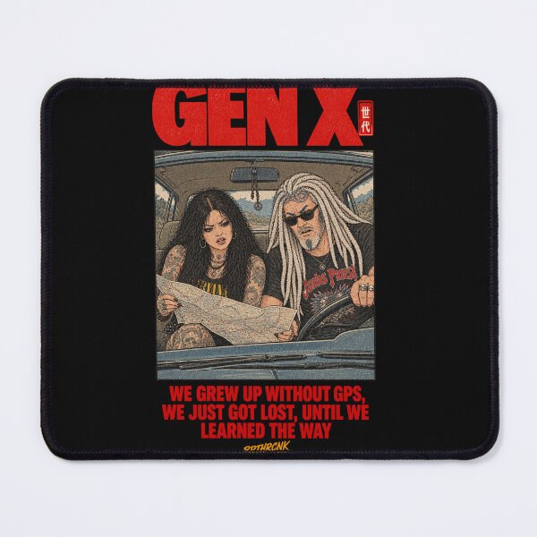 Item preview, Grew Up Without GPS Got Lost Learned The Way Gen X designed and sold by BRTHRCNK01.