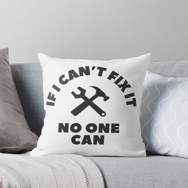 Item preview, If I Can’t Fix It No One Can Funny Handyman Mechanic Dad Gift designed and sold by HYPNK.