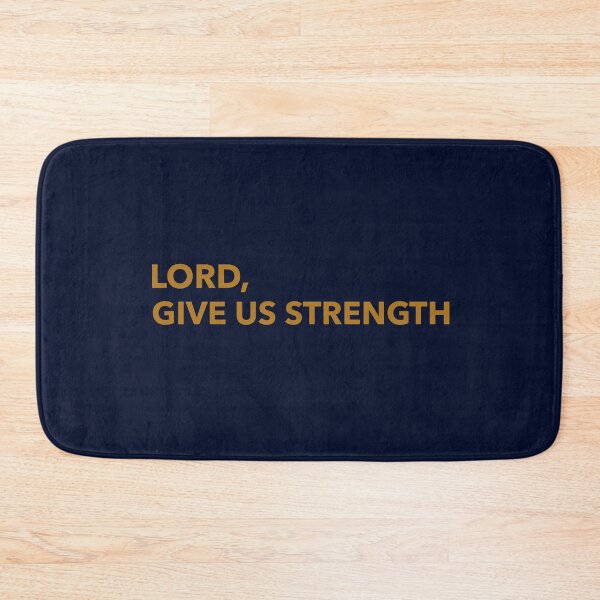 Item preview, LORD, GIVE US STRENGTH! CHRISTIAN APPAREL designed and sold by VFamDesigns.
