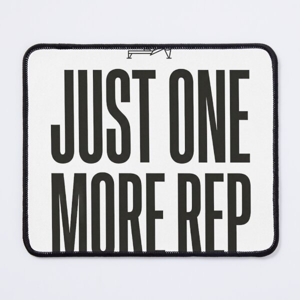 Item preview, Just One More Rep Fitness Quote designed and sold by EastLab94.