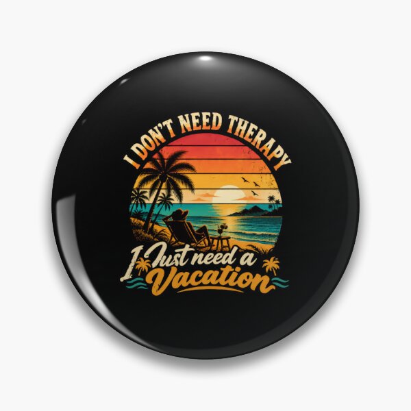 Item preview, I Don't Need Therapy I Just Need A Vacation Travel Lover Relaxation Holiday Getaway designed and sold by RetroMini2026.