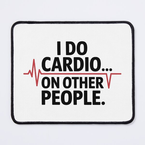 Item preview, I Do Cardio...On Other People – Funny Cardiac Rehab Nurse & Nursing Humor Design designed and sold by CuteDesignables.