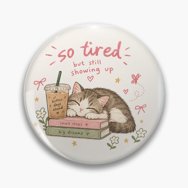 Item preview, So Tired But Still Showing Up – Cute Cozy Cat, Coffee & Books designed and sold by PrincessStudio.