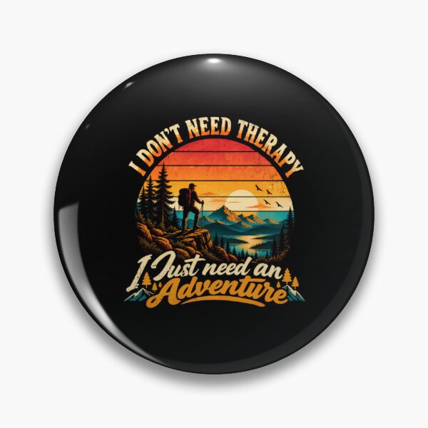 Item preview, I Don't Need Therapy I Just Need An Adventure Hiker Outdoorsman designed and sold by RetroMini2026.