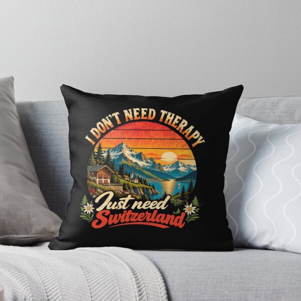 Item preview, I Don't Need Therapy Just Need Switzerland Travel Mountain Lover designed and sold by RetroMini2026.