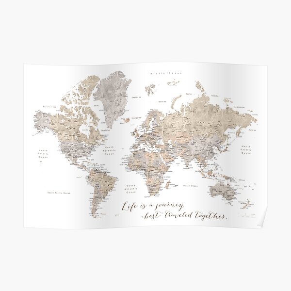 Life is a jouney best travelled together, world map, "Abey" Poster