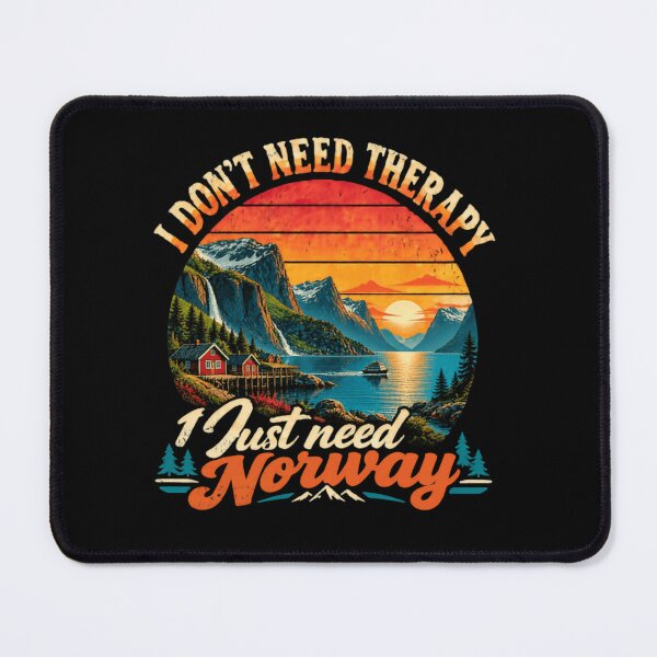 Item preview, I Don't Need Therapy I Just Need Norway Travel Explorer Wanderlust designed and sold by RetroMini2026.