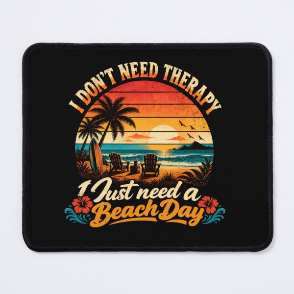 Item preview, I Don't Need Therapy I Just Need A Beach Day Vacation Relaxation Summer designed and sold by RetroMini2026.